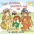 Cover Image for Just Grandma, Grandpa, and Me (Little Critter) -- Mercer Mayer, Paperback