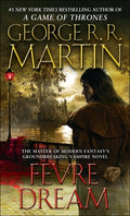 Cover Image for Fevre Dream -- George R. R. Martin, Mass Market Paperback