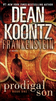 Cover Image for Frankenstein: Prodigal Son -- Dean Koontz, Mass Market Paperback