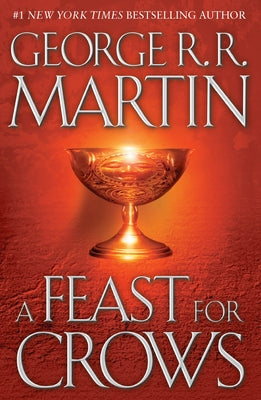 Cover Image for A Feast for Crows -- George R. R. Martin, Hardcover