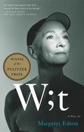 Cover Image for Wit: A Play -- Margaret Edson, Paperback