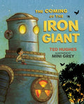 Cover Image for The Coming of the Iron Giant -- Ted Hughes, Hardcover