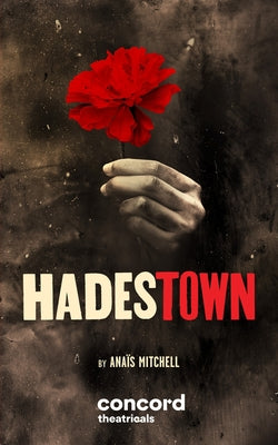 Cover Image for Hadestown -- Anaïs Mitchell, Paperback