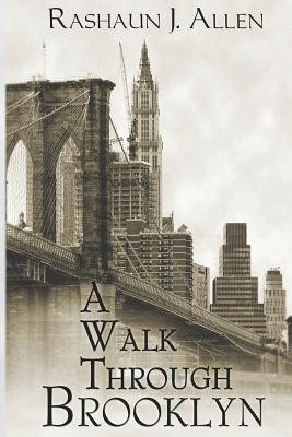 Cover Image for A Walk Through Brooklyn -- Rashaun J. Allen, Paperback