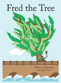 Cover Image for Fred the Tree -- Leigh H. Guest, Hardcover