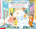 Cover Image for Arroz Con Leche: Popular Songs and Rhymes from Latin America (Bilingual) -- Lulu Delacre, Paperback