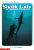 Cover Image for Shark Lady: True Adventures of Eugenie Clark -- Ann McGovern, Paperback