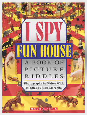 Cover Image for I Spy Fun House: A Book of Picture Riddles -- Jean Marzollo, Hardcover