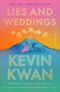 Cover Image for Lies and Weddings -- Kevin Kwan, Paperback