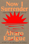 Cover Image for Now I Surrender -- Enrigue, Hardcover