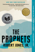 Cover Image for The Prophets -- Robert Jones Jr, Paperback