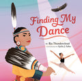 Cover Image for Finding My Dance -- Ria Thundercloud, Hardcover