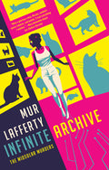 Cover Image for Infinite Archive -- Mur Lafferty, Paperback