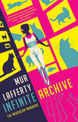 Cover Image for Infinite Archive -- Mur Lafferty, Paperback