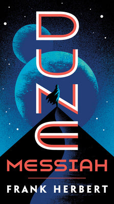 Cover Image for Dune Messiah -- Frank Herbert, Mass Market Paperback