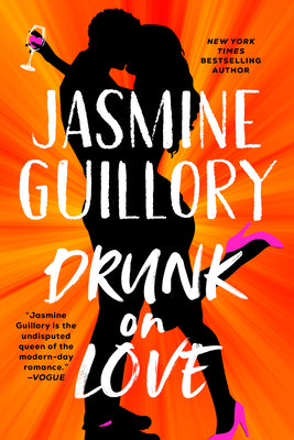 Cover Image for Drunk on Love -- Jasmine Guillory, Paperback