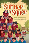 Cover Image for Summer at Squee -- Andrea Wang, Paperback