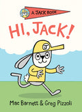 Cover Image for Hi, Jack! -- Mac Barnett, Hardcover