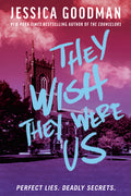Cover Image for They Wish They Were Us -- Jessica Goodman, Paperback