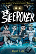 Cover Image for The Sleepover: A Graphic Novel -- Michael Regina, Paperback