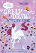 Cover Image for Uni the Unicorn Dream & Draw Activity Book -- Amy Krouse Rosenthal, Paperback