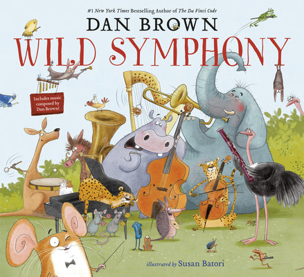 Cover Image for Wild Symphony -- Dan Brown, Hardcover