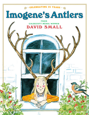 Cover Image for Imogene's Antlers: A Christmas Book for Kids -- David Small, Paperback