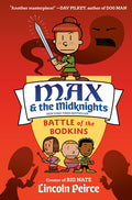 Cover Image for Max and the Midknights: Battle of the Bodkins -- Lincoln Peirce, Hardcover