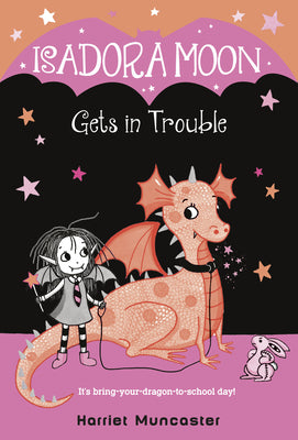 Cover Image for Isadora Moon Gets in Trouble -- Harriet Muncaster, Paperback