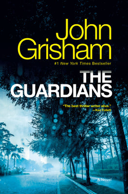 Cover Image for The Guardians -- John Grisham, Paperback