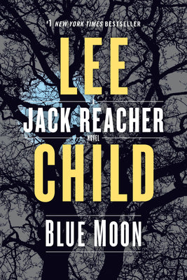 Cover Image for Blue Moon: A Reacher Novel -- Lee Child, Paperback