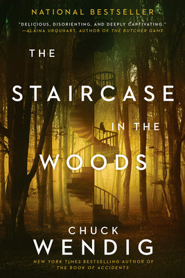 Cover Image for The Staircase in the Woods -- Chuck Wendig, Paperback