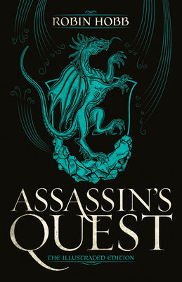 Cover Image for Assassin's Quest (the Illustrated Edition): The Illustrated Edition -- Robin Hobb, Hardcover