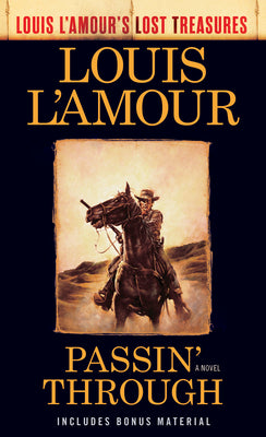 Cover Image for Passin' Through (Louis l'Amour's Lost Treasures) -- Louis L'Amour, Mass Market Paperback