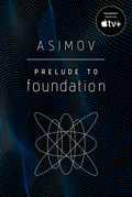 Cover Image for Prelude to Foundation -- Isaac Asimov, Paperback
