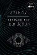 Cover Image for Forward the Foundation -- Isaac Asimov, Paperback