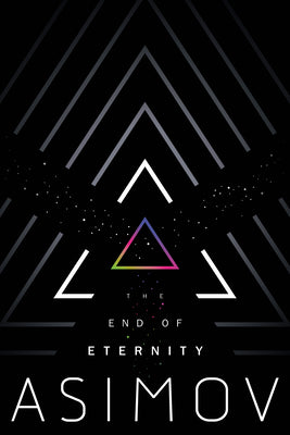 Cover Image for The End of Eternity -- Isaac Asimov, Paperback