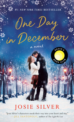 Cover Image for One Day in December: Reese's Book Club -- Josie Silver, Mass Market Paperback