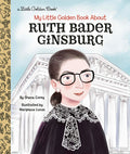 Cover Image for My Little Golden Book about Ruth Bader Ginsburg -- Shana Corey, Hardcover
