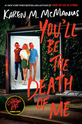 Cover Image for You'll Be the Death of Me -- Karen M. McManus, Paperback