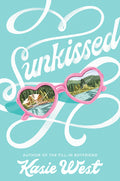 Cover Image for Sunkissed -- Kasie West, Paperback