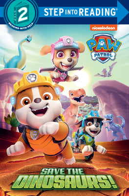 Cover Image for Save the Dinosaurs! (Paw Patrol) -- Tex Huntley, Paperback