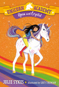 Cover Image for Unicorn Academy #7: Rosa and Crystal -- Julie Sykes, Paperback