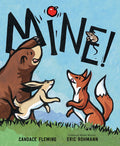 Cover Image for Mine! -- Candace Fleming, Hardcover