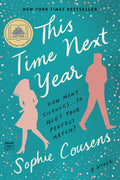 Cover Image for This Time Next Year: A GMA Book Club Pick -- Sophie Cousens, Paperback