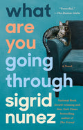 Cover Image for What Are You Going Through -- Sigrid Nunez, Paperback