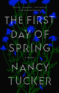 Cover Image for The First Day of Spring -- Nancy Tucker, Paperback