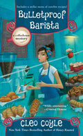 Cover Image for Bulletproof Barista -- Cleo Coyle, Mass Market Paperback