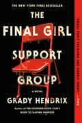 Cover Image for The Final Girl Support Group -- Grady Hendrix, Paperback