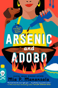 Cover Image for Arsenic and Adobo -- Mia P. Manansala, Paperback